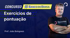 Banco do Brasil - 2025 - Escriturário - Agente Comercial - Exercícios de pontuação