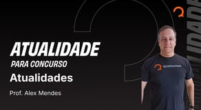 Atualidade para Concursos: Debate sobre a Lei de Anistia no STF