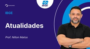 Concurso IBGE - Aula de Atualidades
