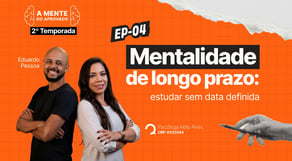 Mentalidade de longo prazo: estudar sem data definida
