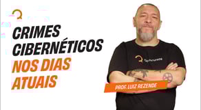 Temas para Redação | Atualidades: Crimes cibernéticos nos dias atuais