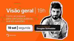 Como se preparar para concursos públicos usando questões  -  Aula 01 com Douglas Schneider