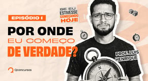 Quer passar em Concurso? Comece seus estudos por aqui!