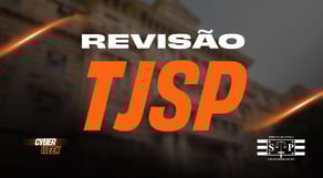 Revisão de Véspera TJ-SP - Não vá para a prova sem ver isso!