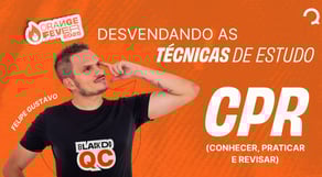 Mentoria - Desvendando Técnicas de Estudo Ep.07 - Sobre CPR (Conhecer, Praticar e Revisar)