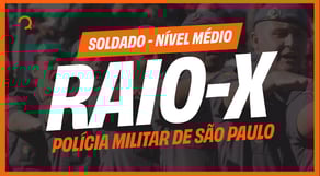 O que vai cair na prova de Soldado do concurso PM SP - Nível Médio