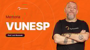 Mentoria Vunesp - Rezende