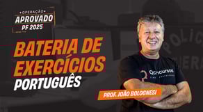 Concurso PF 2025: Bateria de Exercícios - Português | Operação PF