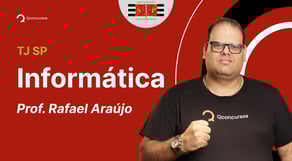 Concurso TJ SP: aula de Informática
