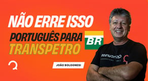 Concurso Transpetro: os segredos para acertar tudo em Português
