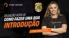 Redação Nota 10 - Como fazer uma boa introdução