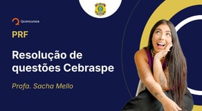 PRF - 2025 - Resolução de questões Cebraspe