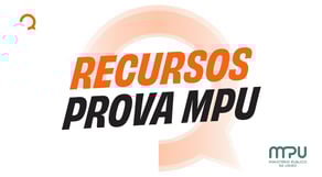 CONCURSO MPU: Recursos da Prova