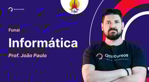 Concurso Funai: aula de Informática