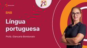 Concurso BNB - Aula de Língua portuguesa: Pronome demonstrativo