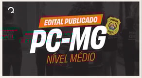 Concurso PC MG 2025: Saiu edital para área administrativa - 104 vagas em nível médio | Análise