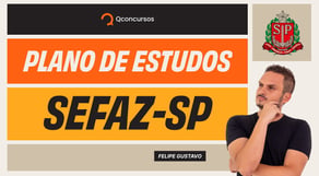 Concurso SEFAZ SP: o que estudar e como chegar preparado na prova