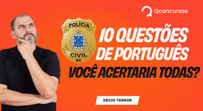 Concurso PCBA: desafio de Português com as 10 questões mais difíceis