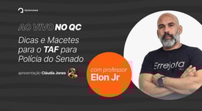 Dicas para o TAF da Polícia do Senado, com Elon Jr. | Ao Vivo no QC