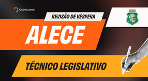 ALECE | Revisão de Véspera sem filtro para Técnico Legislativo - AO VIVO
