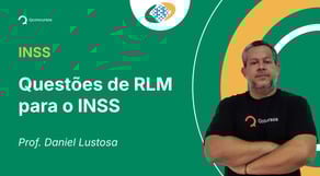 INSS - Questões de RLM para o INSS