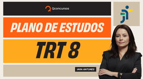 Concurso TRT 8: Monte seu plano de estudos completo.