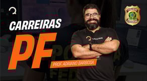 Operação PF - CARREIRAS PF