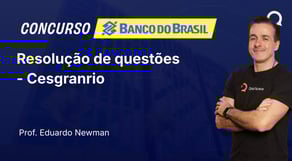 Banco do Brasil - 2025 - Escriturário - Agente Comercial - Resolução de questões - Cesgranrio