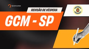 Revisão de Véspera - GCM SP