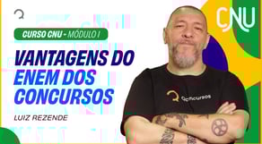 As vantagens em fazer um Concurso Nacional Unificado