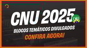 CNU 2025: SAÍRAM OS BLOCOS TEMÁTICOS! CONFIRA AGORA