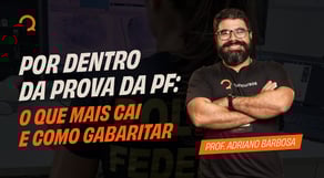 Concurso PF 2025: Por Dentro da Prova da PF: O Que Mais Cai e Como Gabaritar