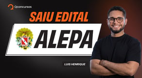Concurso ALEPA publicado! Análise completa do edital - AO VIVO