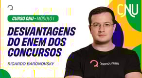 As desvantagens do Concurso Nacional Unificado