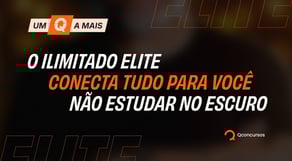 Um Q a mais DE TUDO - Como o plano Ilimitado Elite conecta tudo para você não estudar no escuro