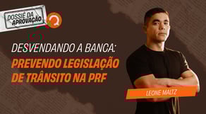 O que mais cai em Legislação Transito para PRF