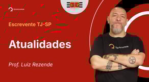Escrevente TJ-SP - Aula de Atualidades: Eleição na Venezuela - Resolução de Questões