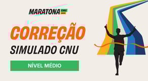 Maratona CNU 2025 - Correção Simulado CNU - Nível Médio
