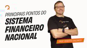 Banco do Brasil 2025 -  Conhecimentos Bancários: Principais pontos do Sistema Financeiro Nacional