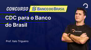 Banco do Brasil 2025 - CDC para o Banco do Brasil
