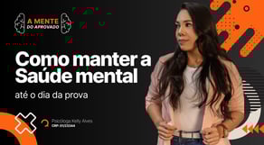 Maratona CNU 2025 | Como manter a Saúde mental até o dia da prova - Mente do Aprovado