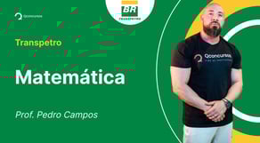 Concurso Transpetro - Aula de Matemática | Juros Simples