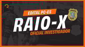 Concurso PC-ES: O que vai cair na prova de Oficial Investigador | Raio-X Completo