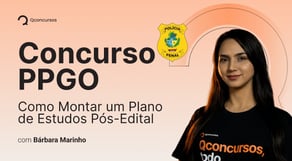 PPGO - Como Montar um Plano de Estudos Pós-Edital.