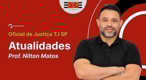 Concurso TJ SP: aula de Atualidades