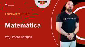 Escrevente TJ-SP - Aula de Matemática: Equações do 2º grau - Resolução de Questões