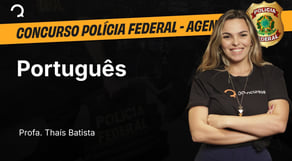 Polícia Federal - Agente - Aula de Português: Concordância Verbal e Nominal: revisão de alto impacto