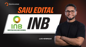 Atenção! Concurso INB publicado | Análise completa do Edital AO VIVO
