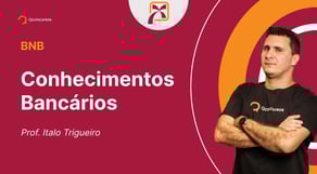 Concurso BNB - Aula de Conhecimentos Bancários