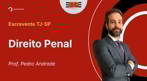 Escrevente TJ-SP - Aula de Direito Penal: Resolução de questões